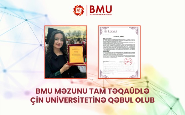 BMU məzunu tam təqaüdlə Çin universitetinəqəbul olub